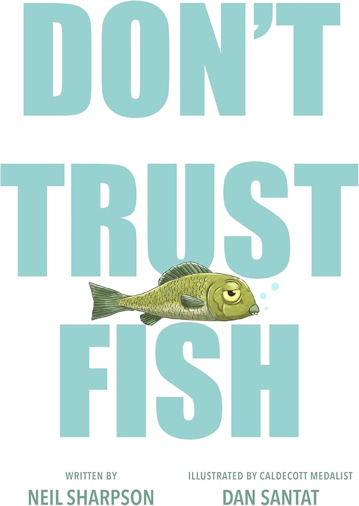 Book cover of 'Don't Trust Fish' with a fish illustration and author names.