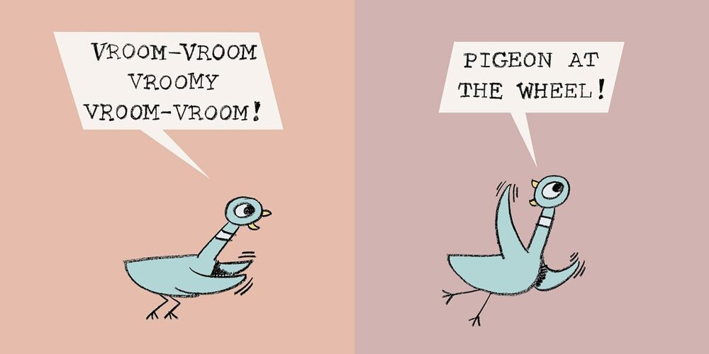 Don't Let the Pigeon Drive the Bus!