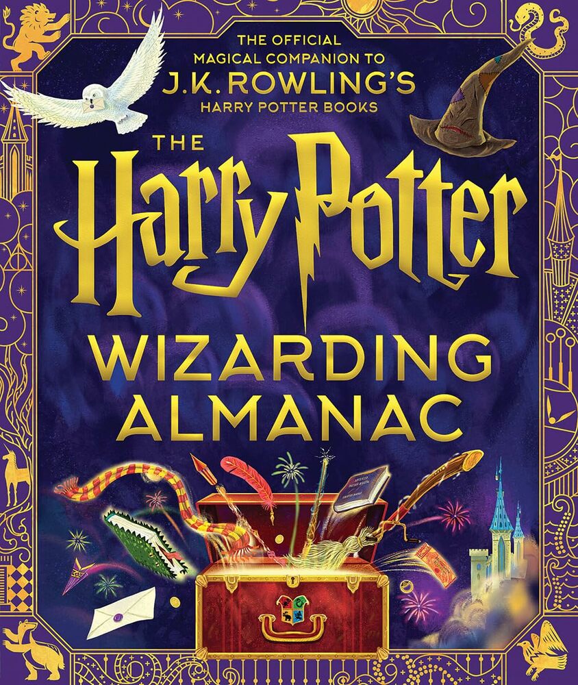 Harry Potter Wizarding Almanac: Official Magical Companion