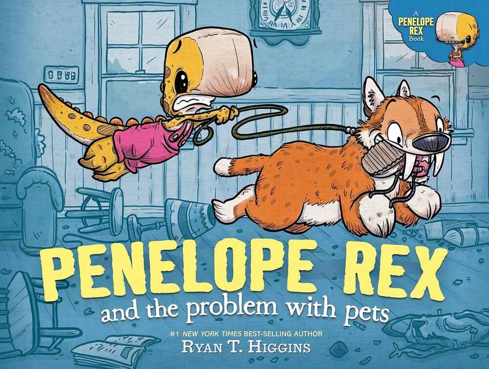 Penelope Rex and the Problem with Pets (A Penelope Rex Book)