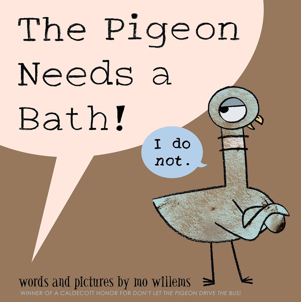 The Pigeon Needs a Bath! Hardcover