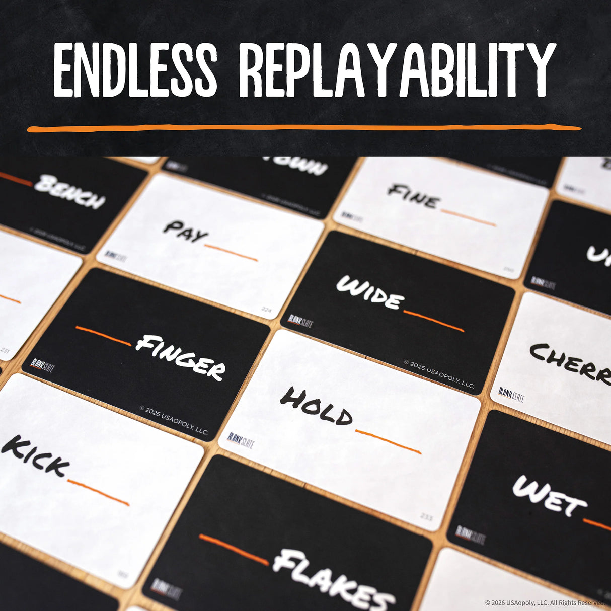 A close-up of Blank Slate™ Gamecards with black and white sides, each printed with a different hand or term such as BENCH, PAY, FINE, WIDE, FINGER, CHERRY, KICK, HOLD, and FLAKES. Large white text at the top reads “ENDLESS REPLAYABILITY” over a dark background.