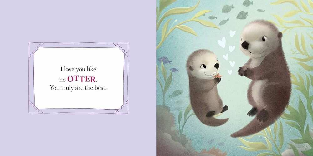 I Love You Like No Otter