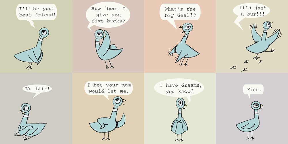 Don't Let the Pigeon Drive the Bus!