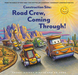 Construction Site: Road Crew Coming Through