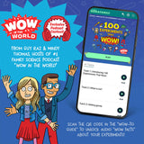 Promotional graphic for 'Wow in the World: 100 Experiments That WOW!' podcast with cartoon characters and smartphone displaying app interface.