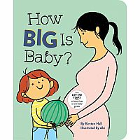 How Big Is Baby? Board Book