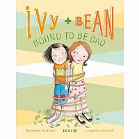 Ivy and Bean #5: Bound to be Bad Paperback